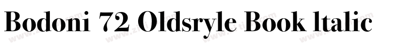 Bodoni 72 Oldsryle Book ltalic字体转换